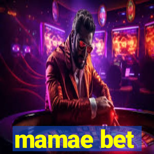 mamae bet